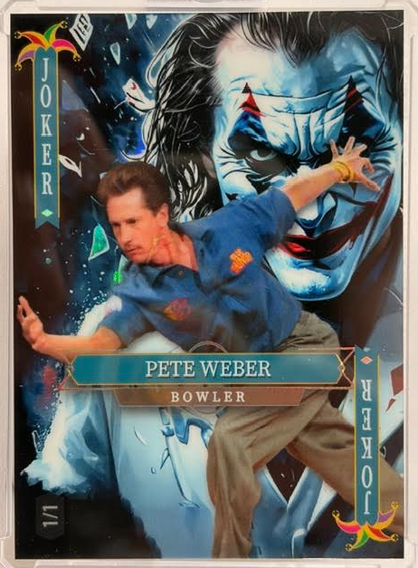 2025 Wild Card Jokers Wild Pete Weber 1/1 SSP Bowling Legend One of One